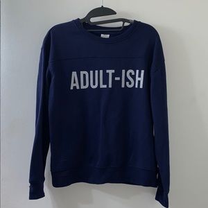 Blue Sweater w/ ‘ADULT-ISH’ in white